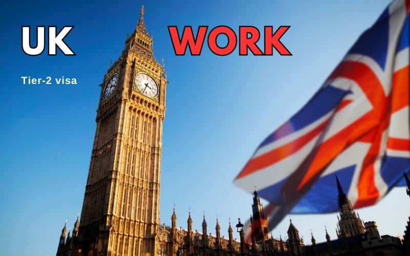 The Ultimate Guide to the UK Work Visa Tier 2: Requirements, Application Process, and Benefits