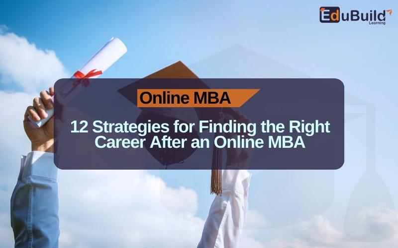 What to Do After MBA? Exploring the 12 Best Career Options After Online MBA